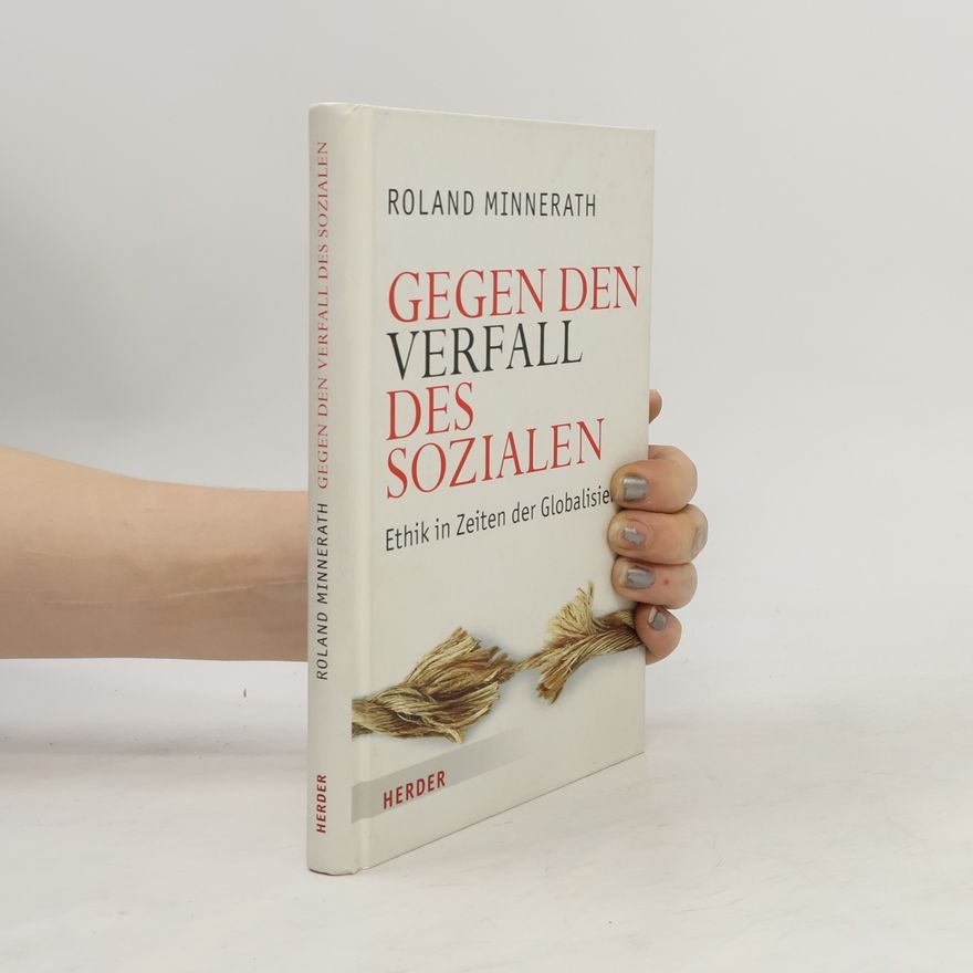 Roland Minnerath Gegen den Verfall des Sozialen