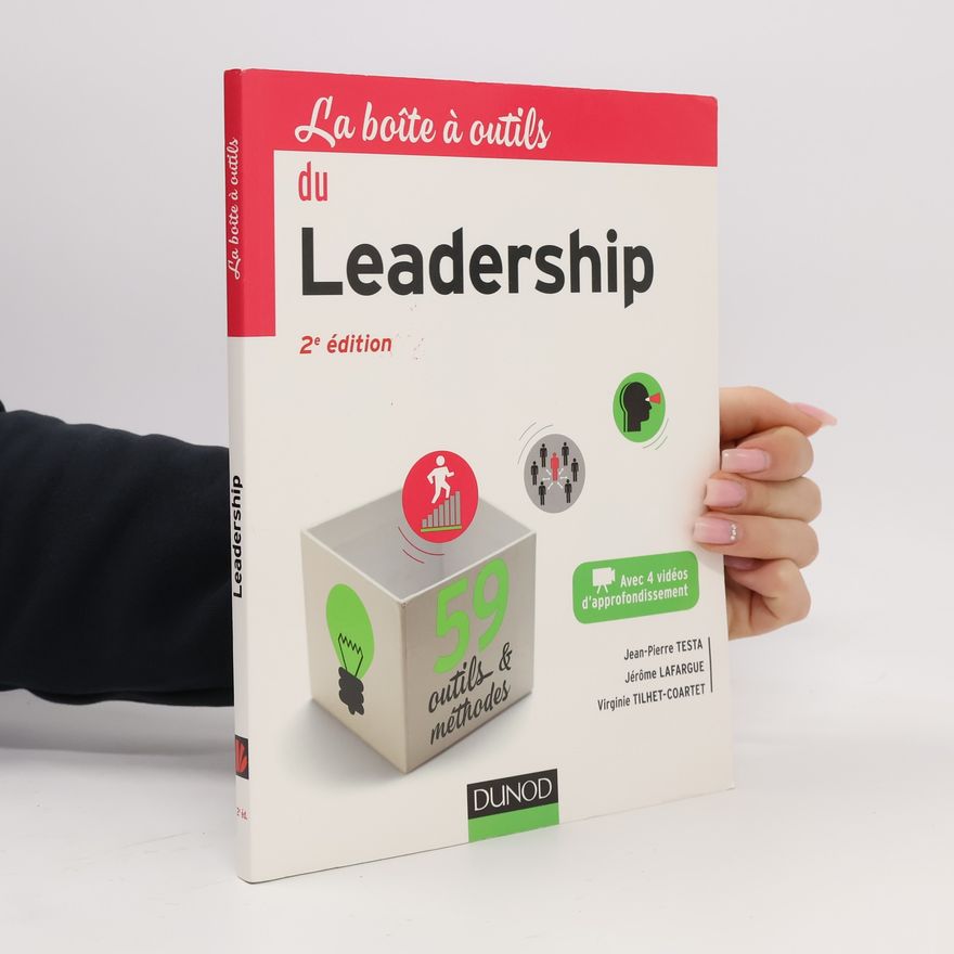 Virginie Tilhet-Coartet La boîte à outils du Leadership