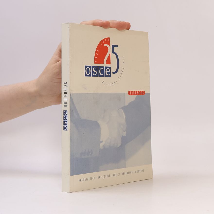 Secretariat of the Organization for Security and Co-operation in Europe OSCE Handbook