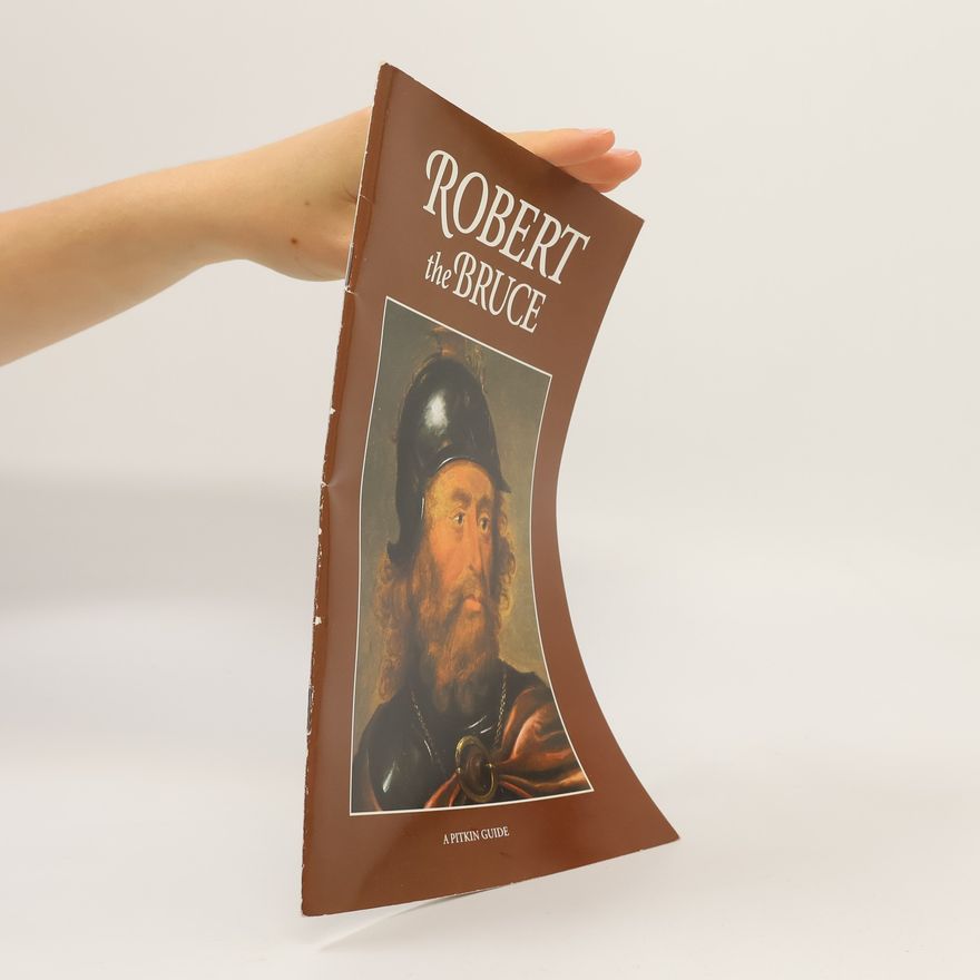 Alan Norman Bold Pitkin Guides: Robert the Bruce