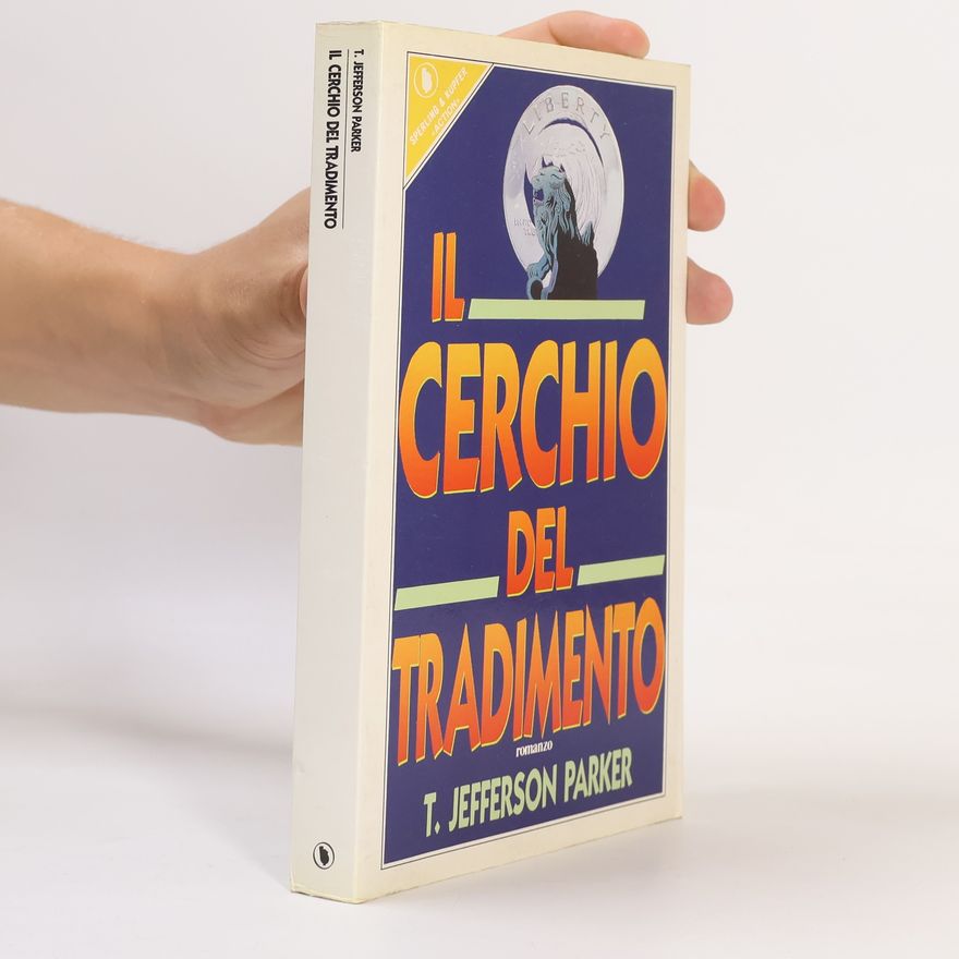 T. Jefferson Parker Il cerchio del tradimento
