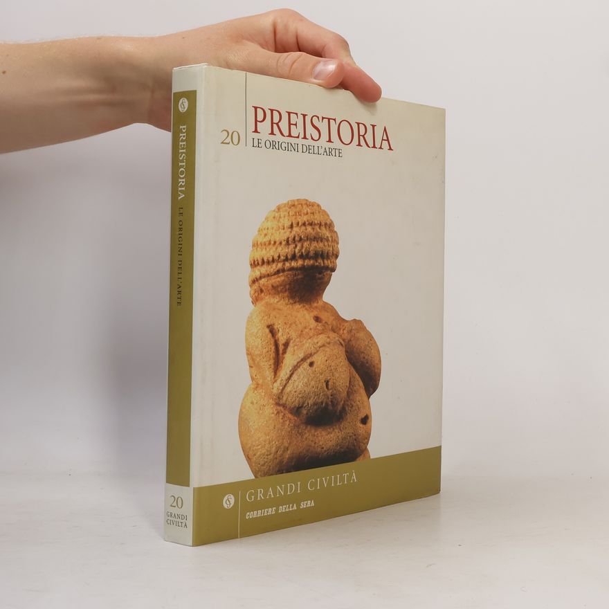 AA.VV. Preistoria 20: Le origini dell'art