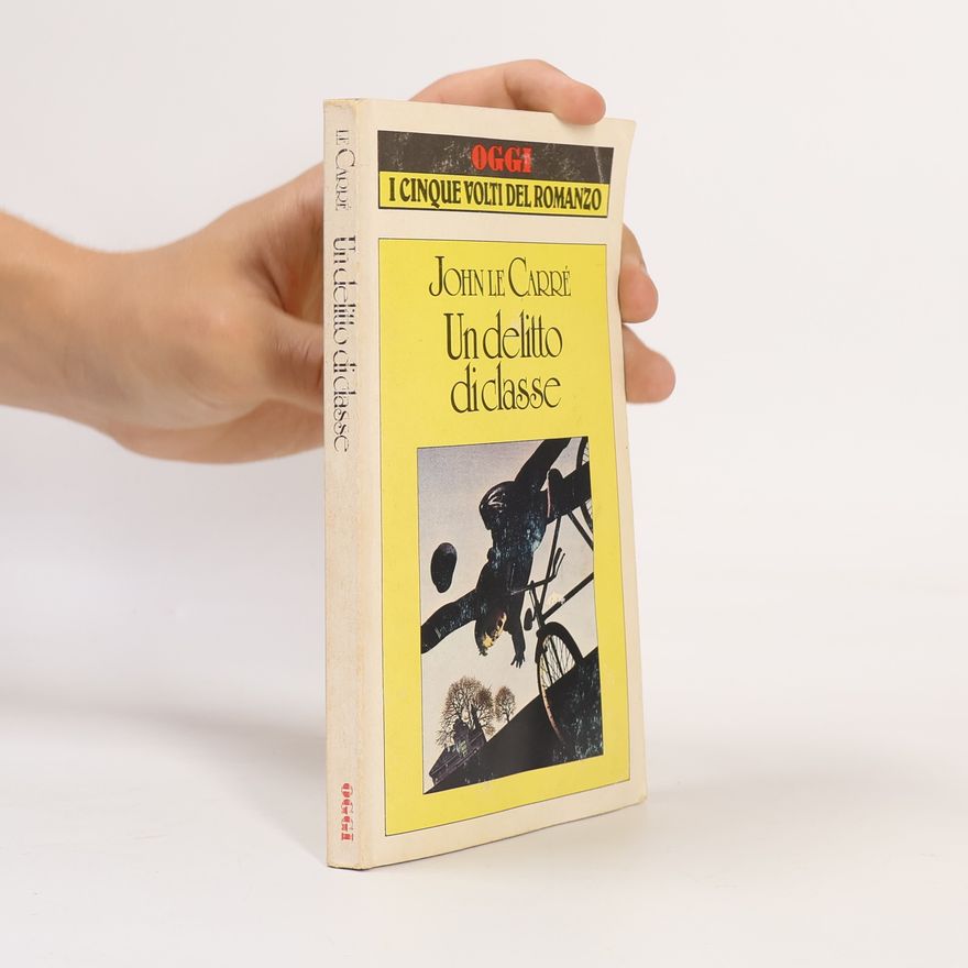 John le Carré Un delito di classe
