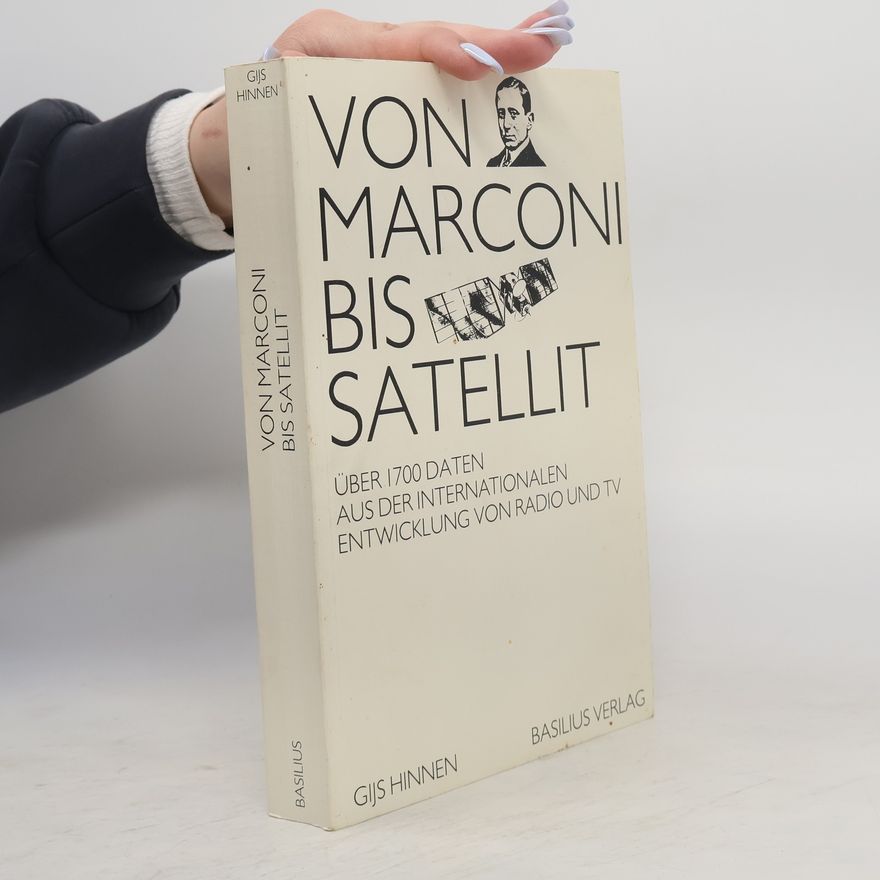 Gijs Hinnen Von Marconi bis Satellit