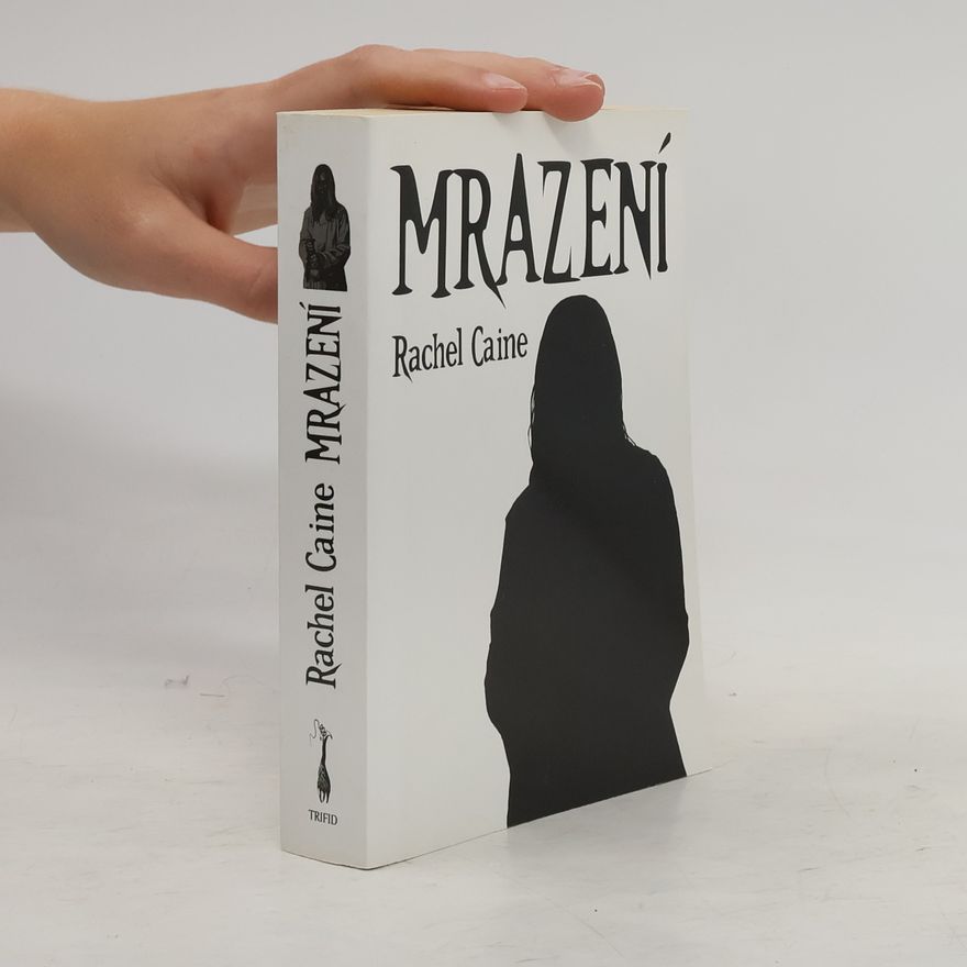 Rachel Caine Mrazení