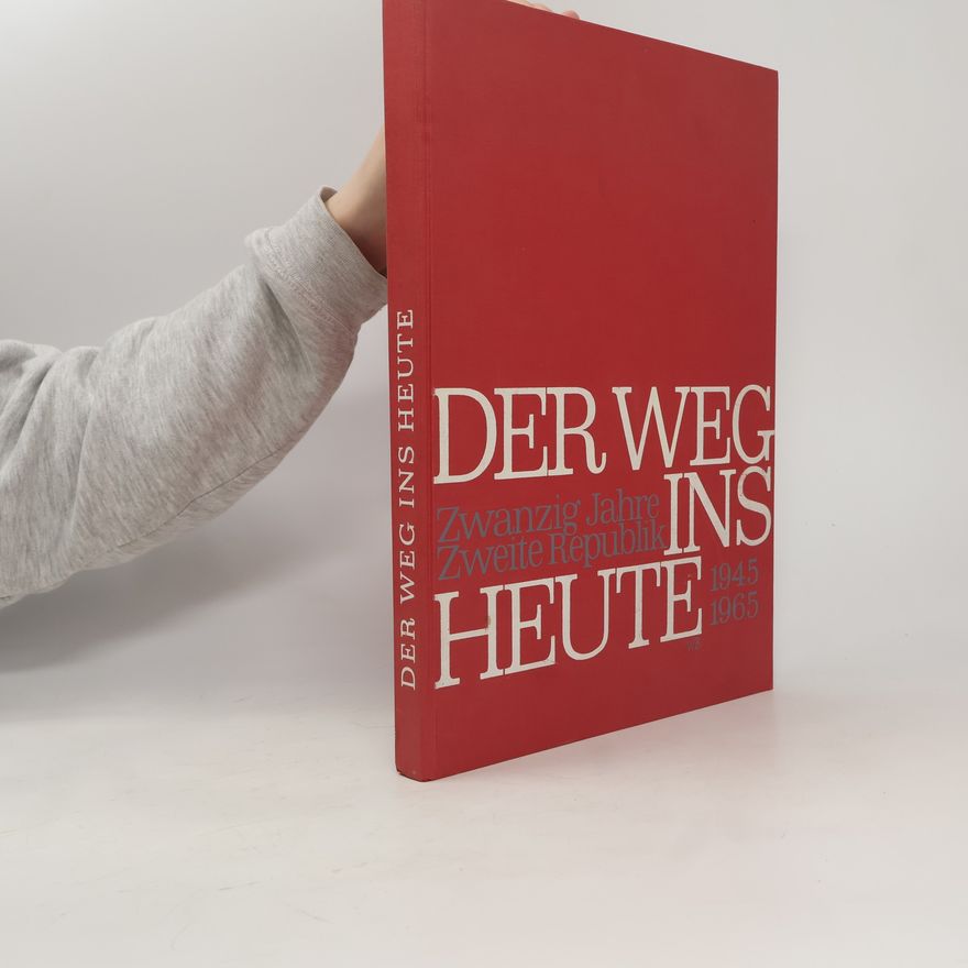 Kolektiv autorů Der Weg ins Heute