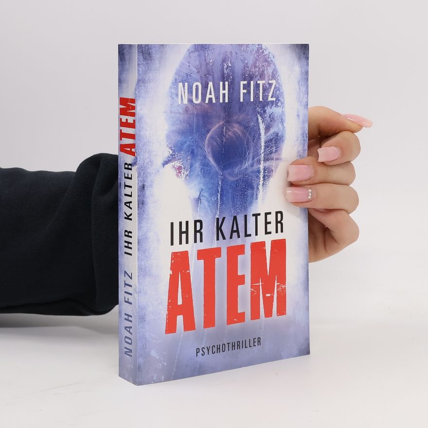 Noah Fitz Ihr kalter Atem