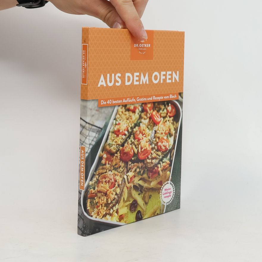 Kolektiv autorů Meine Lieblingsrezepte: Aus dem Ofen