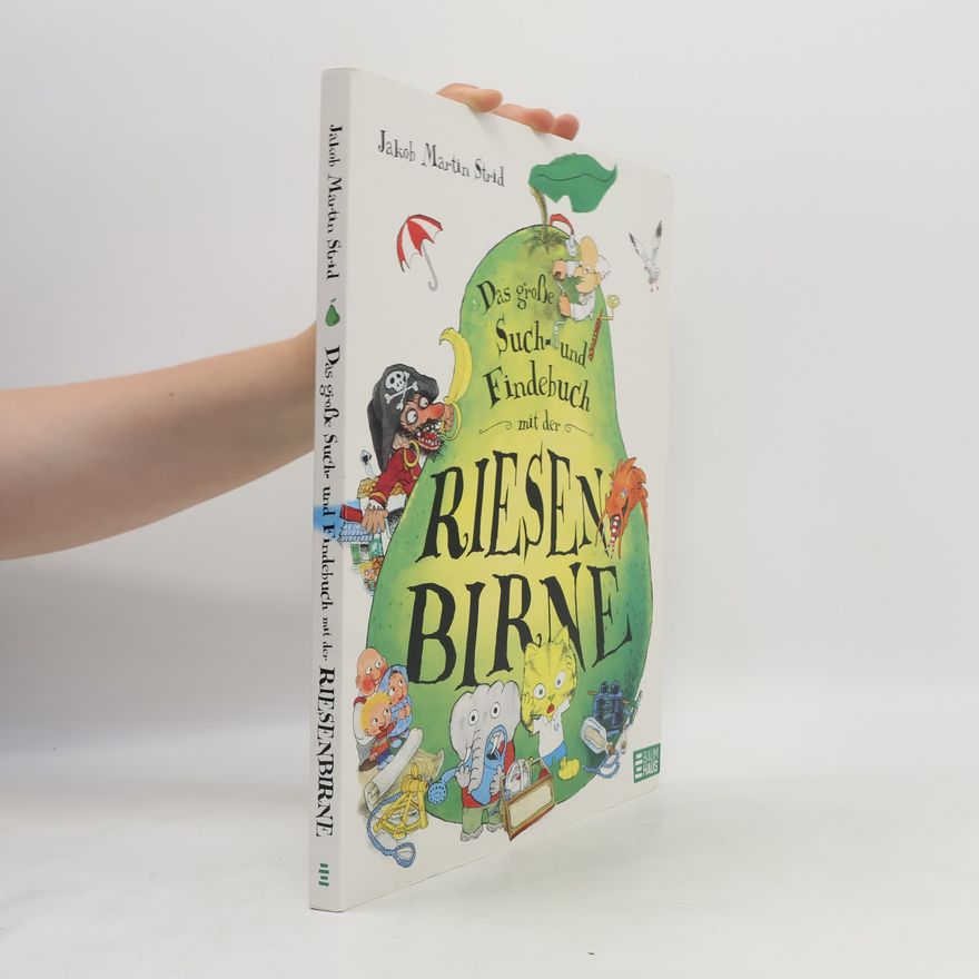 Jakob Martin Strid Das große Such- und Findebuch mit der Riesenbirne. Der beliebte Klassiker als gekürztes Pappbilderbuch ab 4 Jahren - Suchen, Finden, Staunen, Spaßhaben