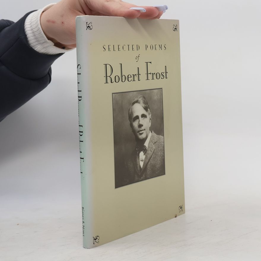 Robert Frost Selected Poems