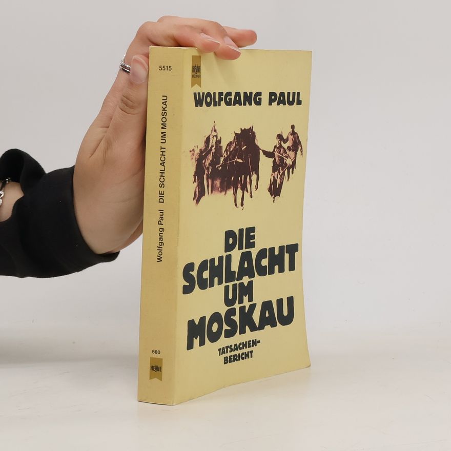 Paul-Wolfgang Jaegers Die Schlacht um Moskau