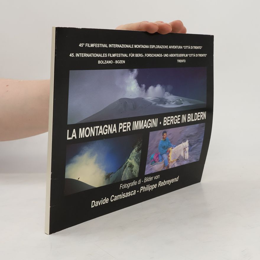 Philippe Rebreyend La montagna per immagini. Berge in Bildern