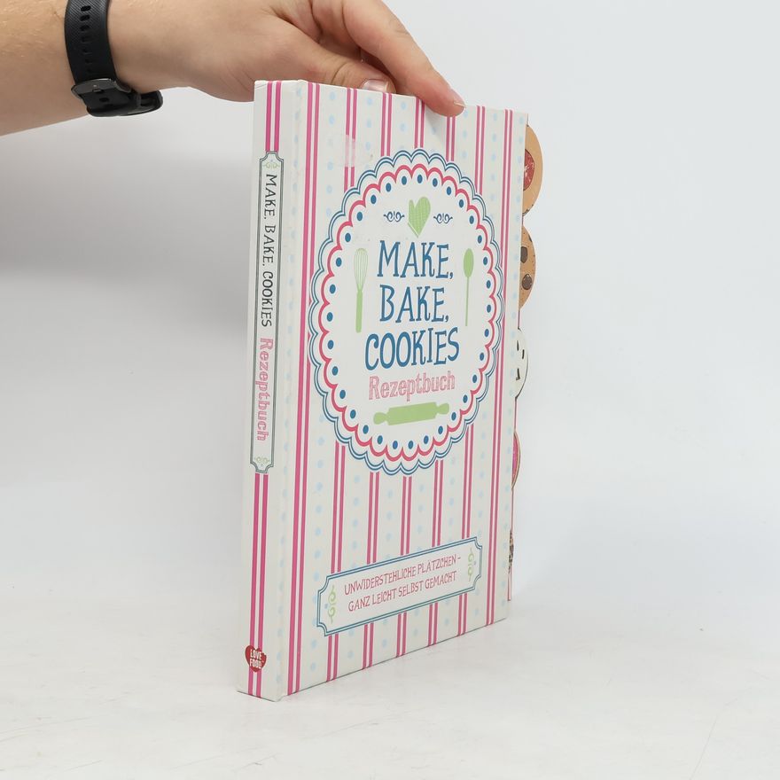 Angela Drake Make, bake, cookies - Rezeptbuch