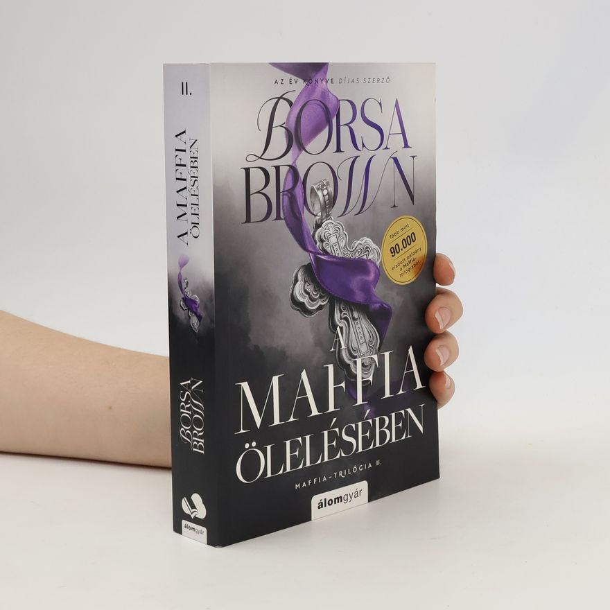 Borsa Brown Maffia-trilógia II: A maffia ölelésében