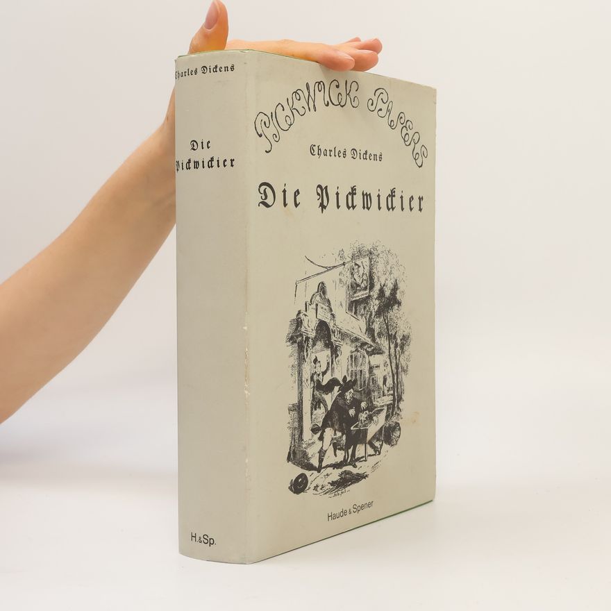 Charles Dickens Die Pickwicker