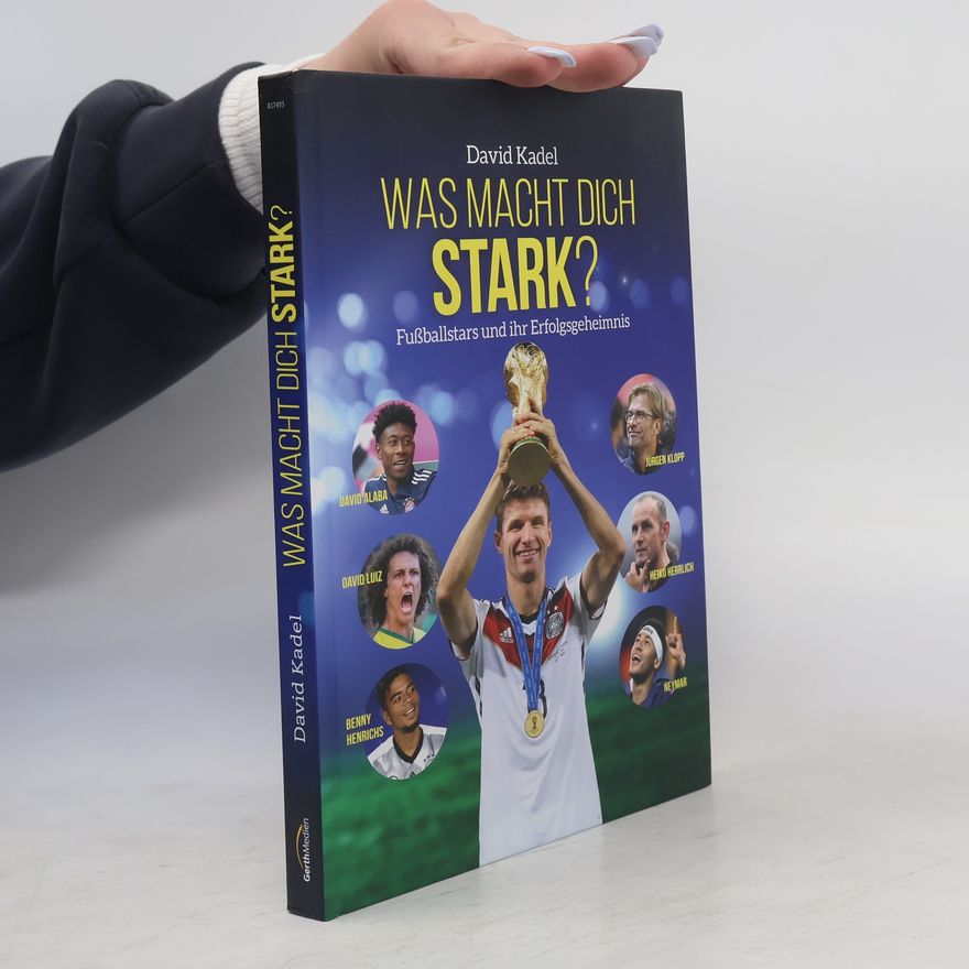 David Kadel Was macht dich stark?