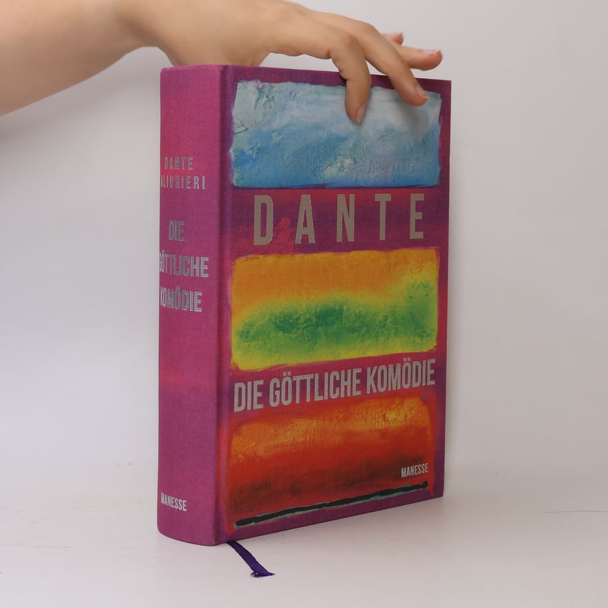 Dante Alighieri Die göttliche Komödie