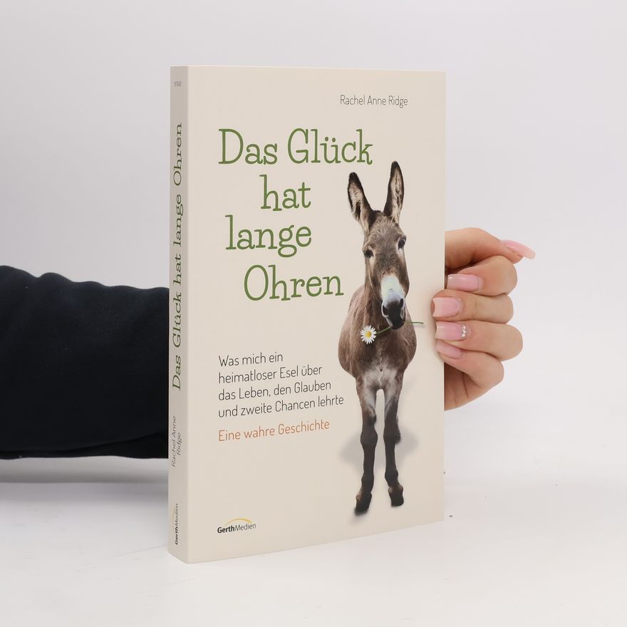 Rachel Anne Ridge Das Glück hat lange Ohren