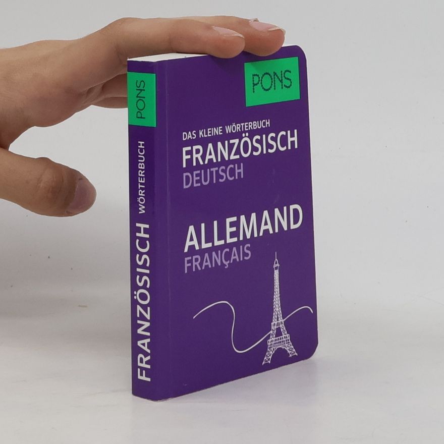 Anette Dralle PONS Das kleine Wörterbuch Französisch