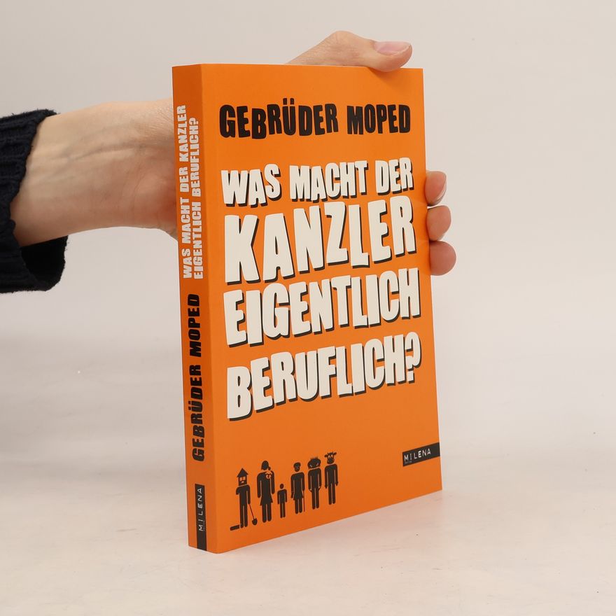 Gebru der Moped Was macht der Kanzler eigentlich beruflich?