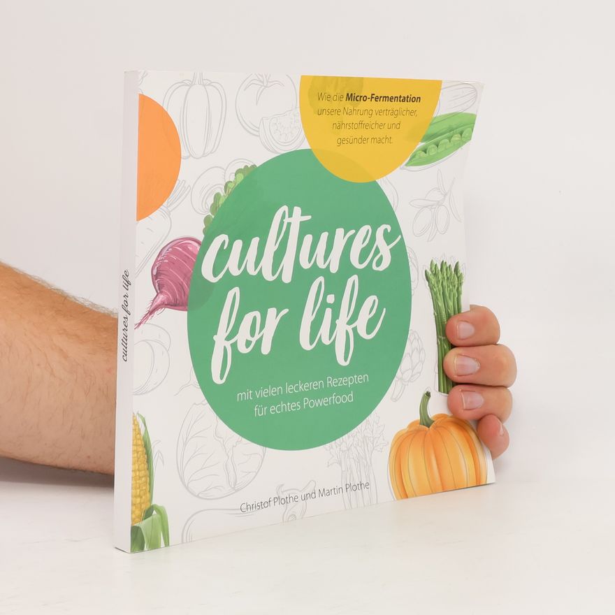 Christof Plothe Cultures for Life