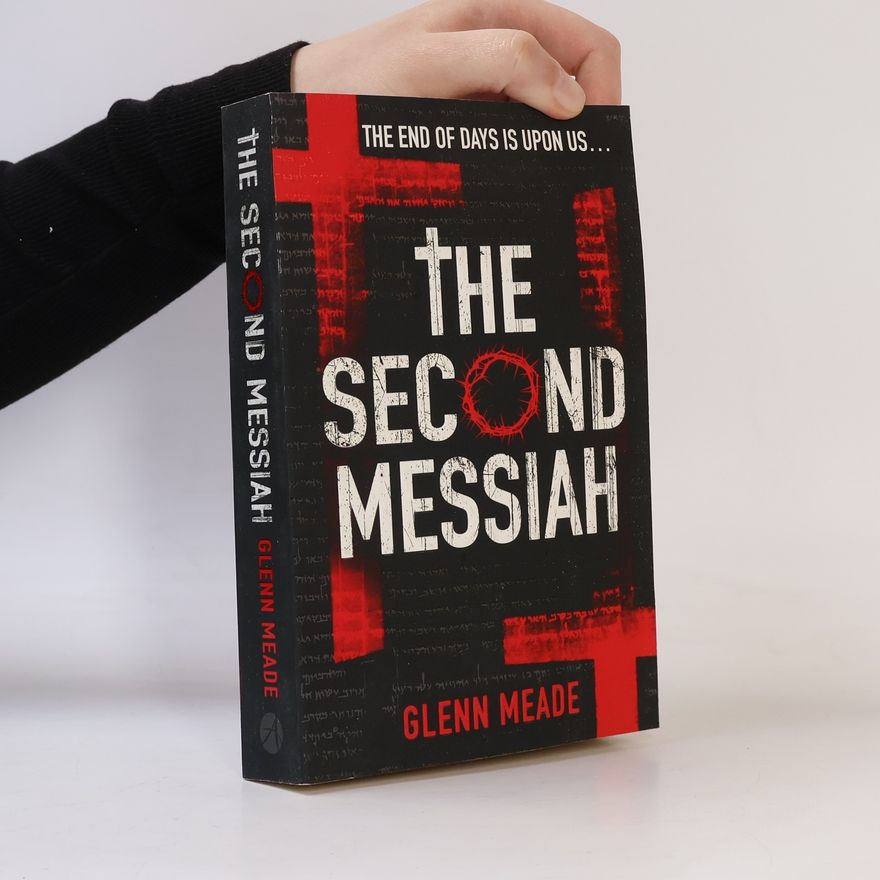 Glenn Meade The Second Messiah