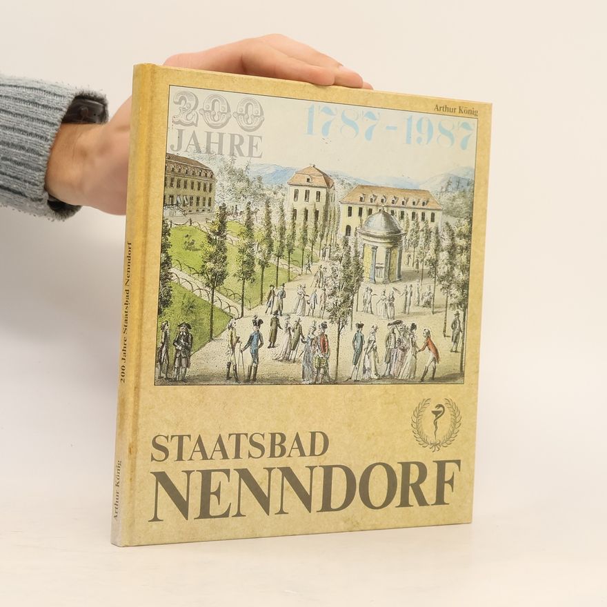 Arthur König 200 Jahre Staatsbad Nenndorf