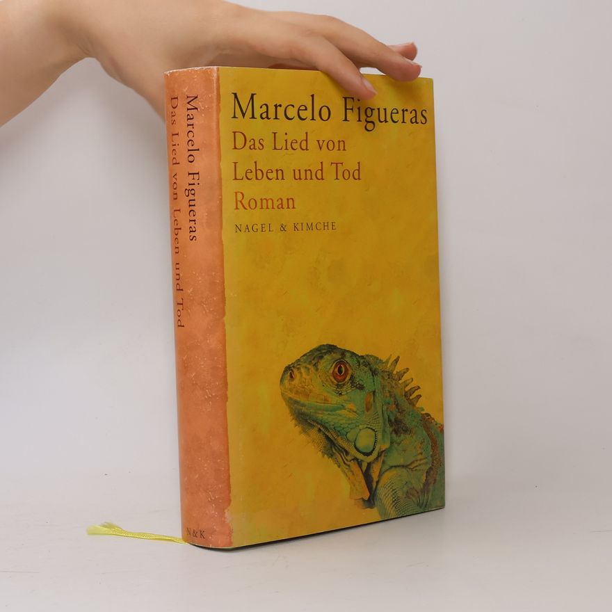 Marcelo Figueras Das Lied von Leben und Tod