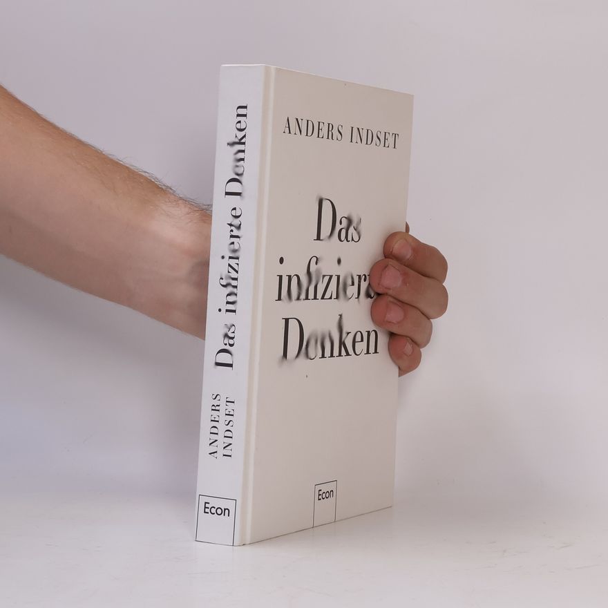 Anders Indset Das infizierte Denken