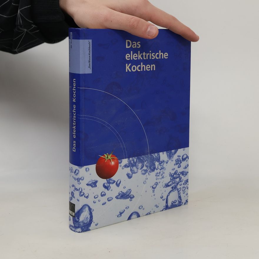 Autorenkollektiv Das elektrische Kochen