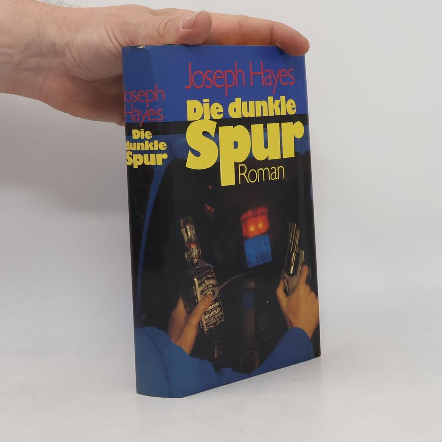 Joseph Hayes Die dunkle Spur
