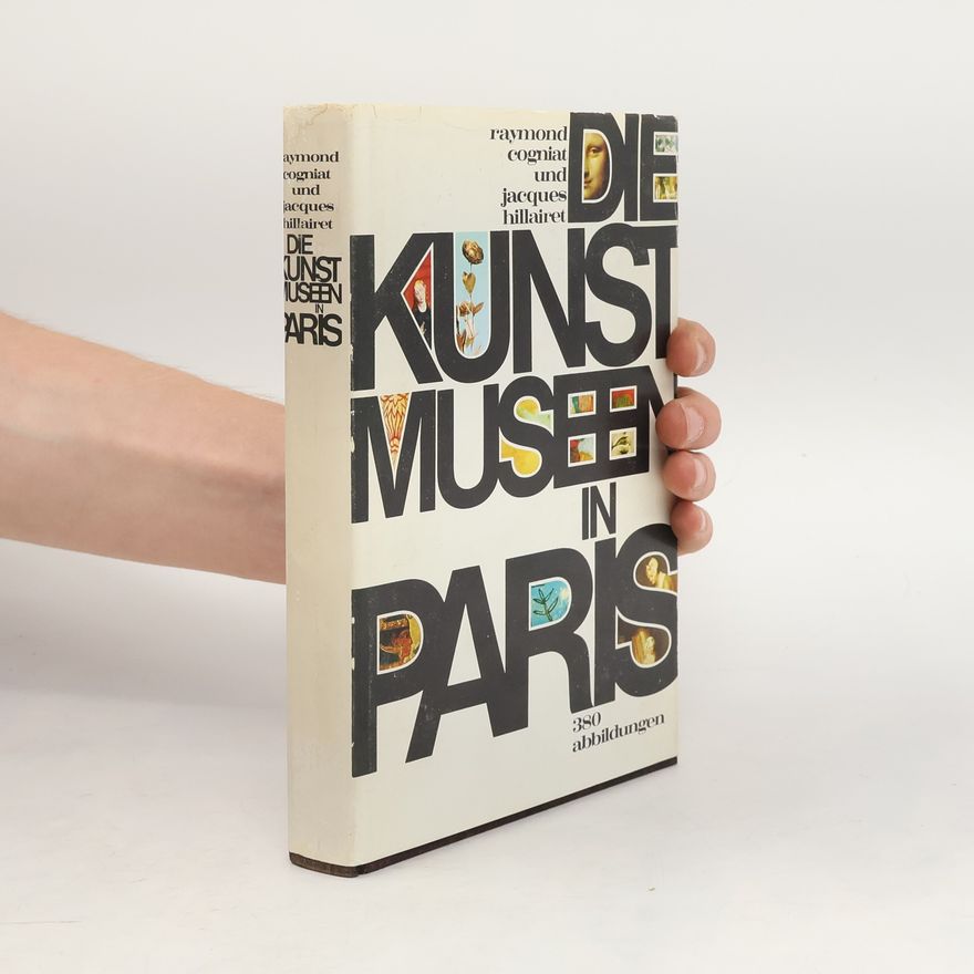 Jacques Hillairet Die kunst museen in Paris
