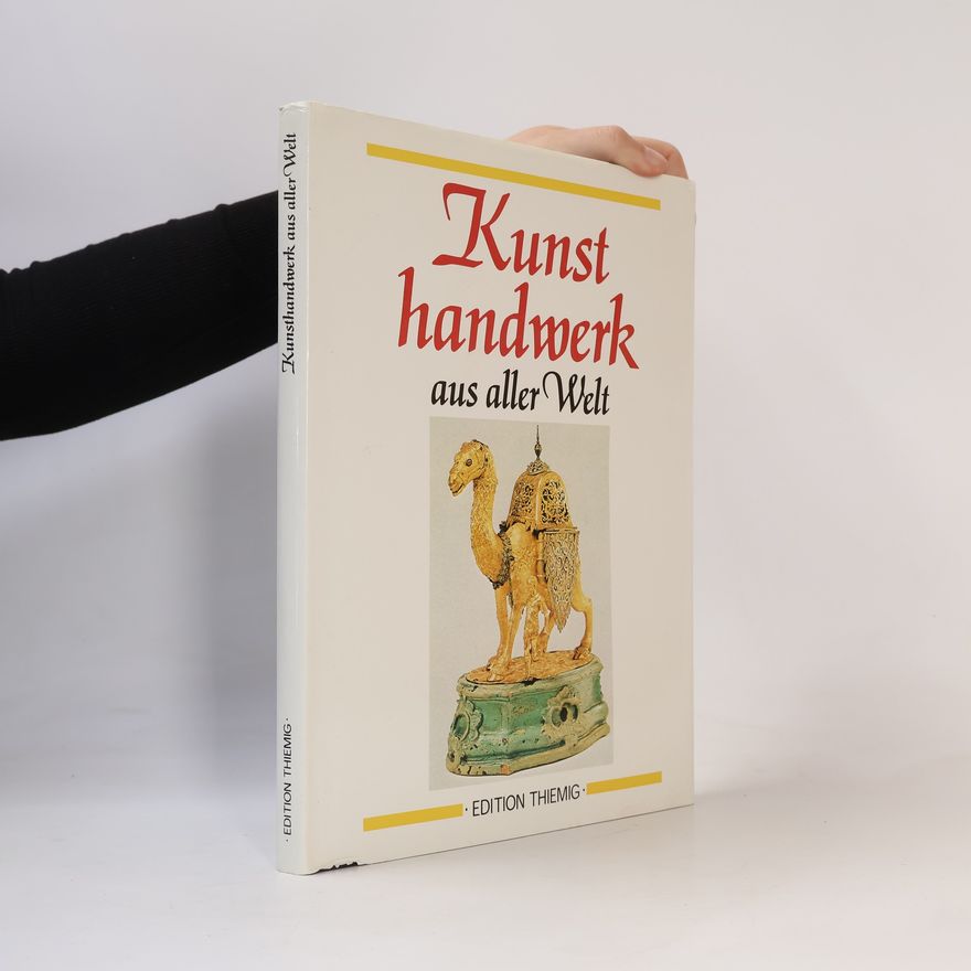 Autorenkollektiv Kunst handwerk aus aller Welt