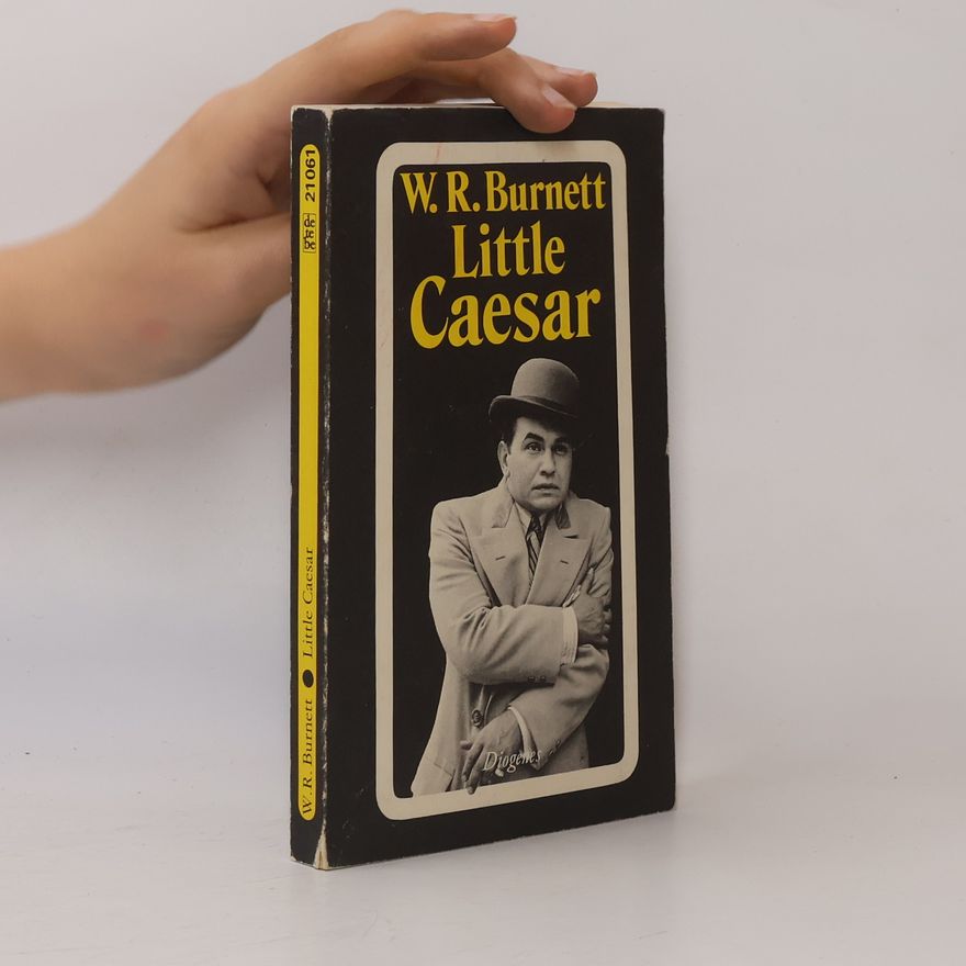 W. R. Burnett Little Caesar