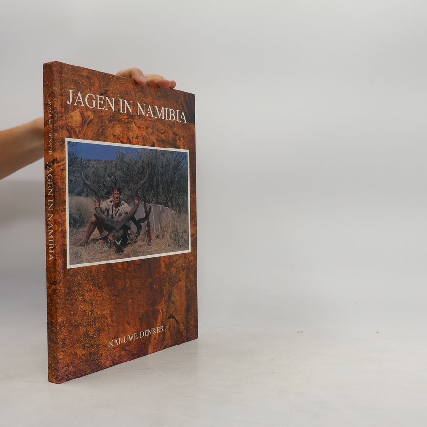 Kai-Uwe Denker Jagen in Namibia