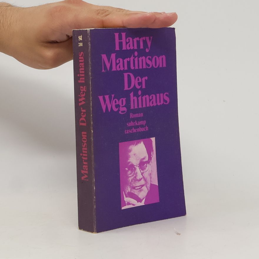 Harry Martinson Der Weg hinaus