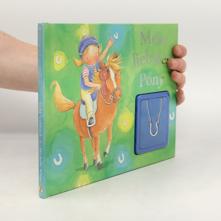 Michelle White Mein liebstes Pony