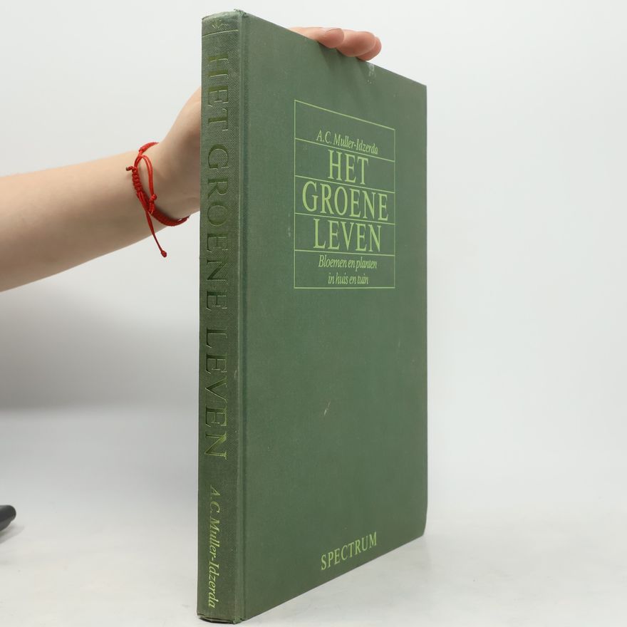 A. C. Muller-Idzerda Het groene leven