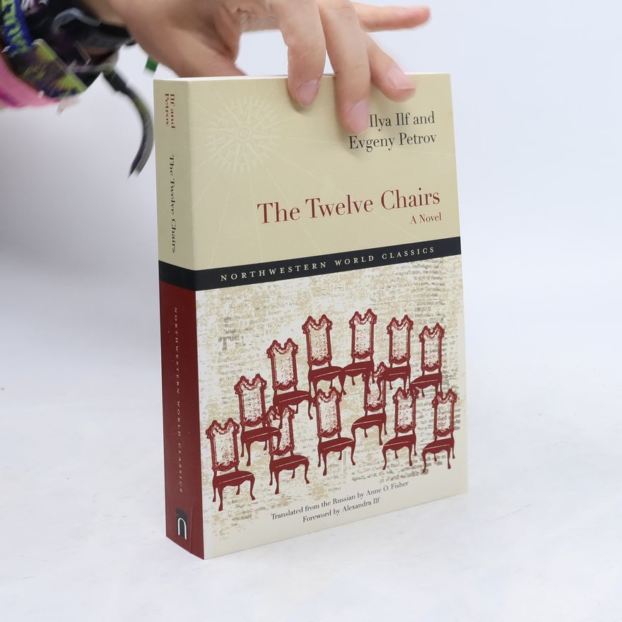 Jevgenij Petrovič Petrov The Twelve Chairs