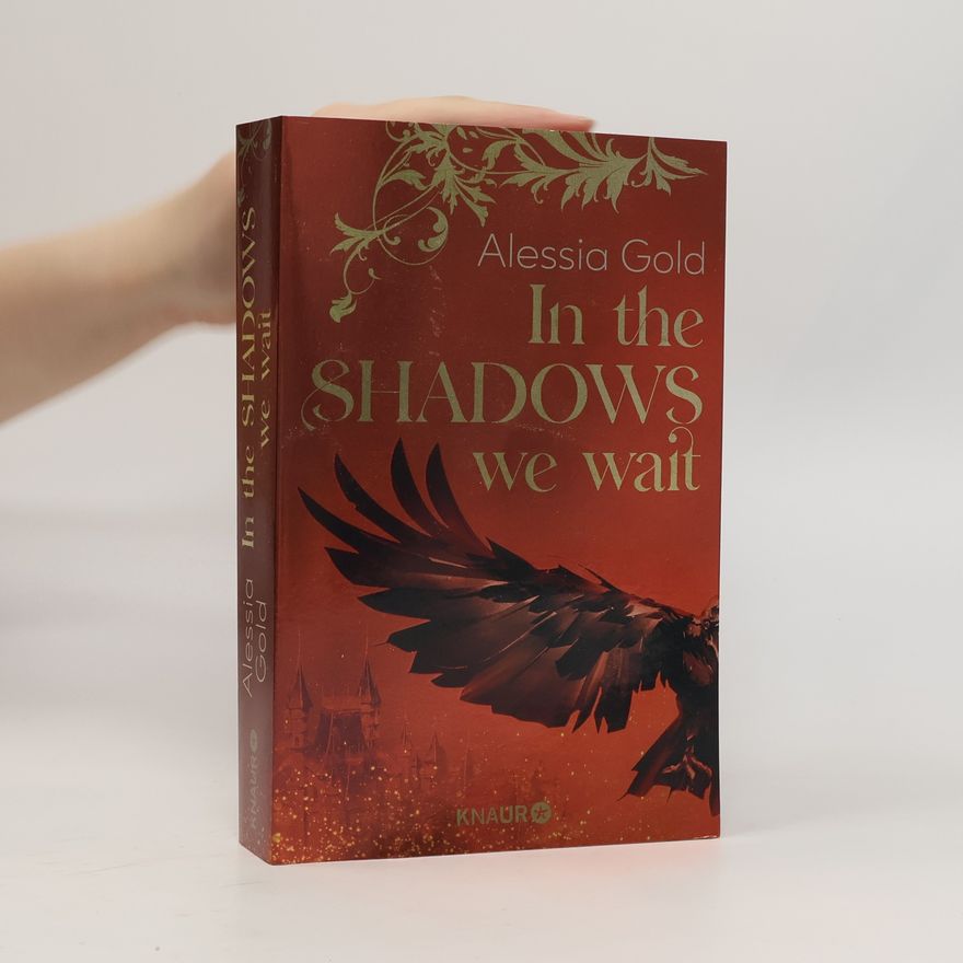 Alessia Gold In the Shadows we wait