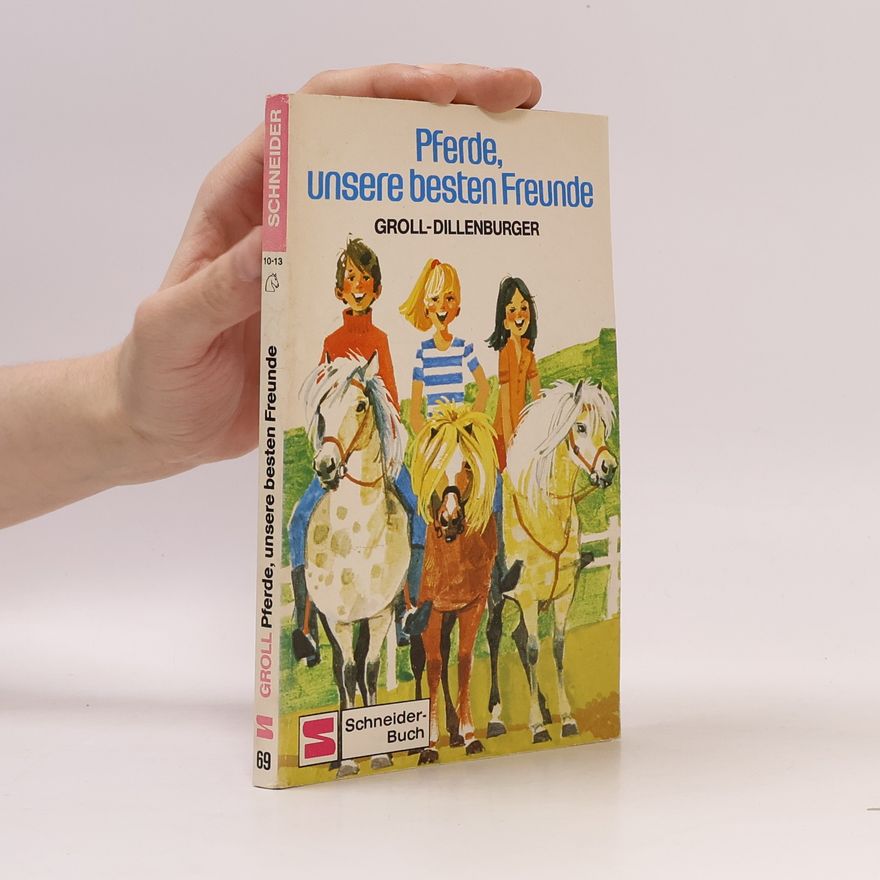 Groll Dillenburger Pferde, unsere besten Freunde