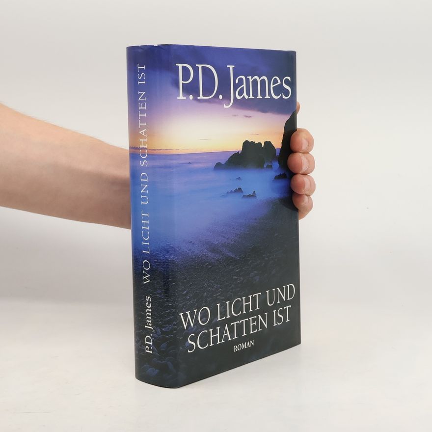 Phyllis Dorothy James Wo Licht und Schatten Ist