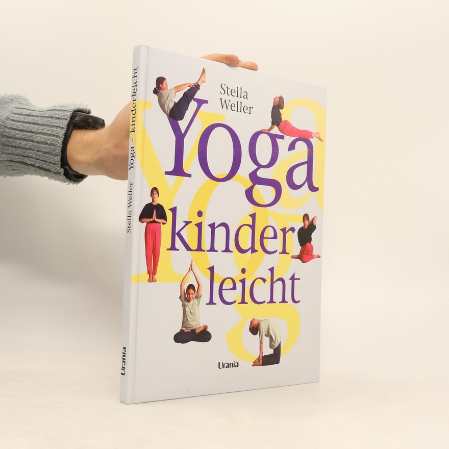 Stella Weller Yoga kinderleicht