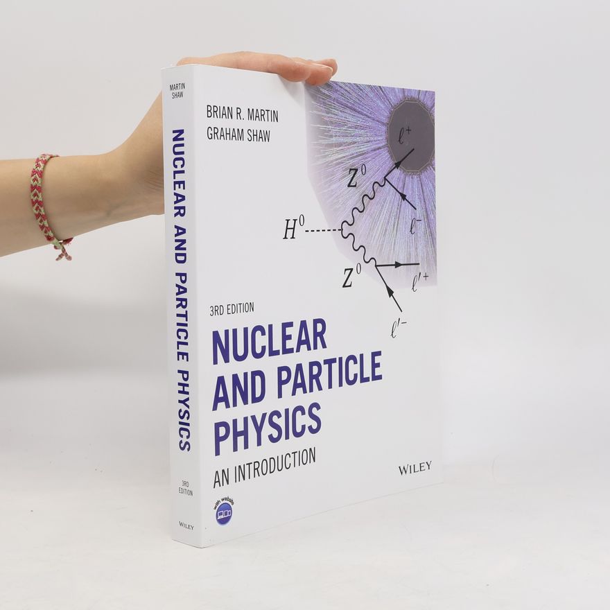 Brian R. Martin Nuclear and Particle Physics