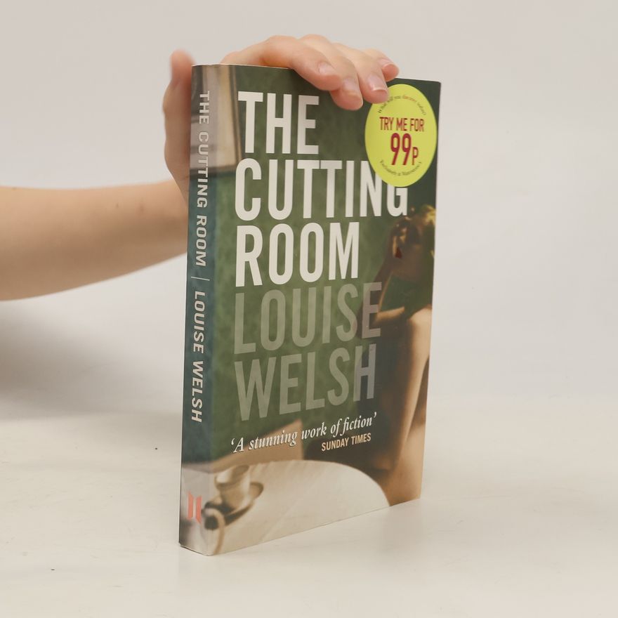 Louise Welsh The Cutting Room