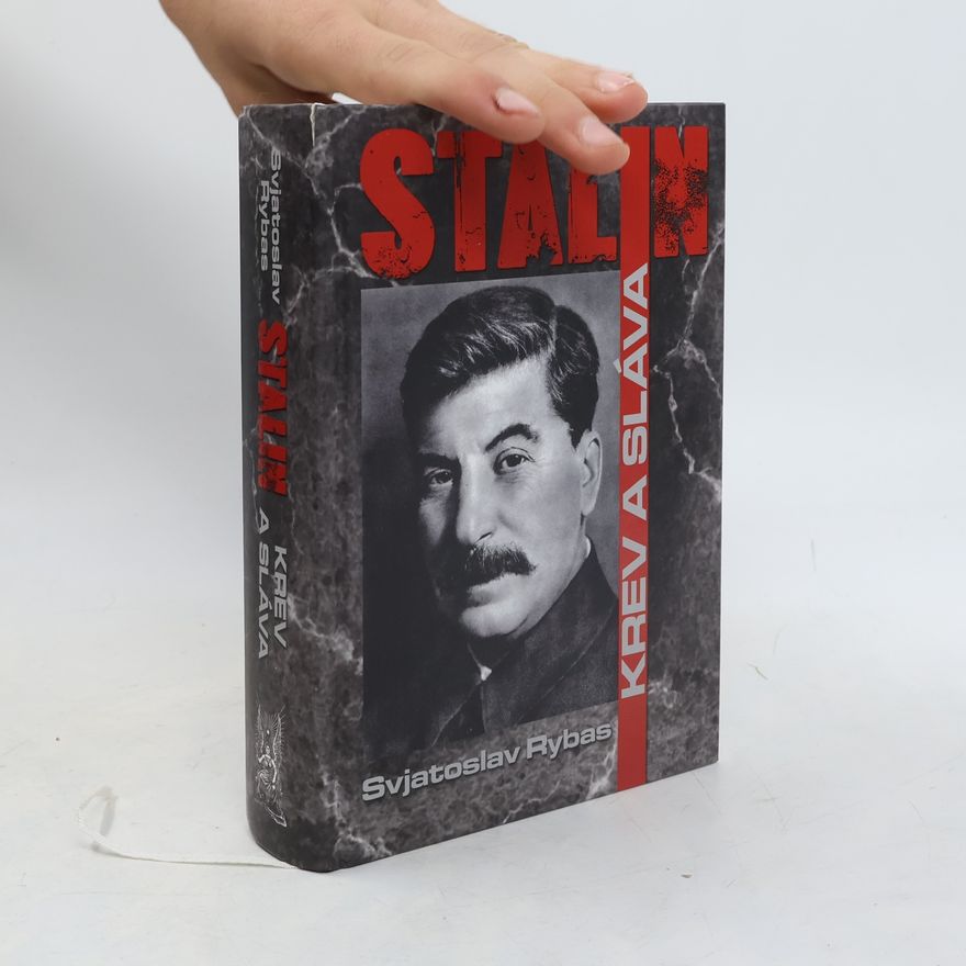 Miloš Hodač Stalin. Krev a sláva