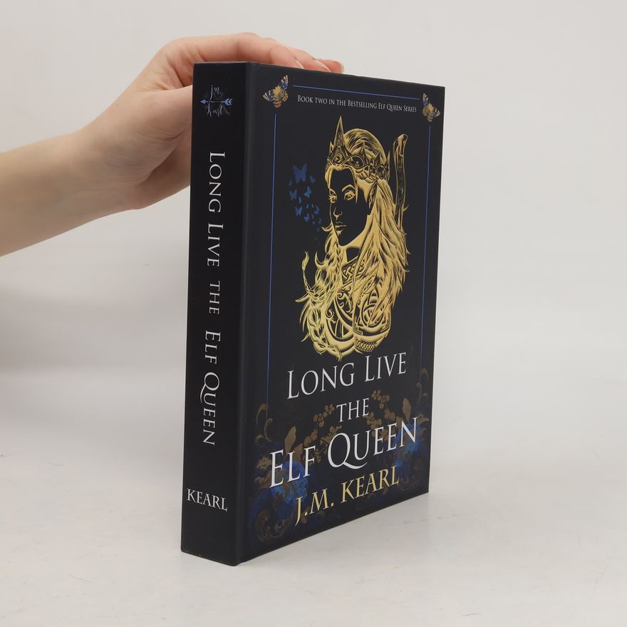 J.M. Kearl The Elf Queen - 2: Long Live the Elf Queen