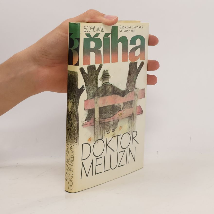 Bohumil Říha Doktor Meluzin