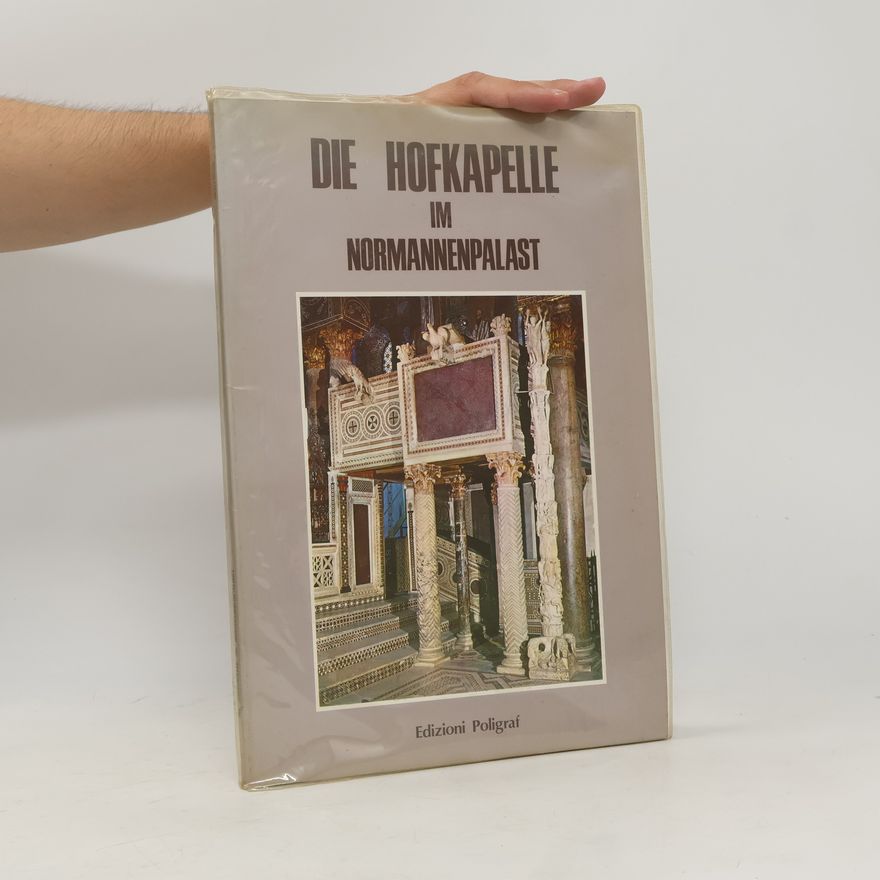 Stefano Giordano Die Hofkapelle im Normannenpalast