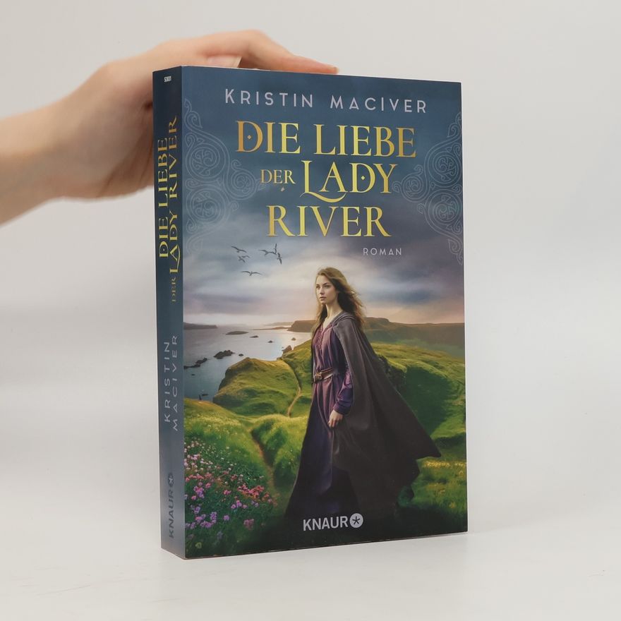 Kristin MacIver Die Liebe der Lady River